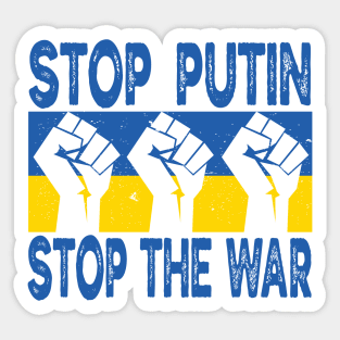 Stop Putin Stop The War, Stop Putin, Stop The War Sticker